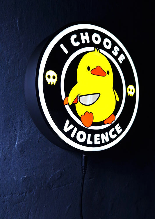 "I choose violence" wall mount lightbox